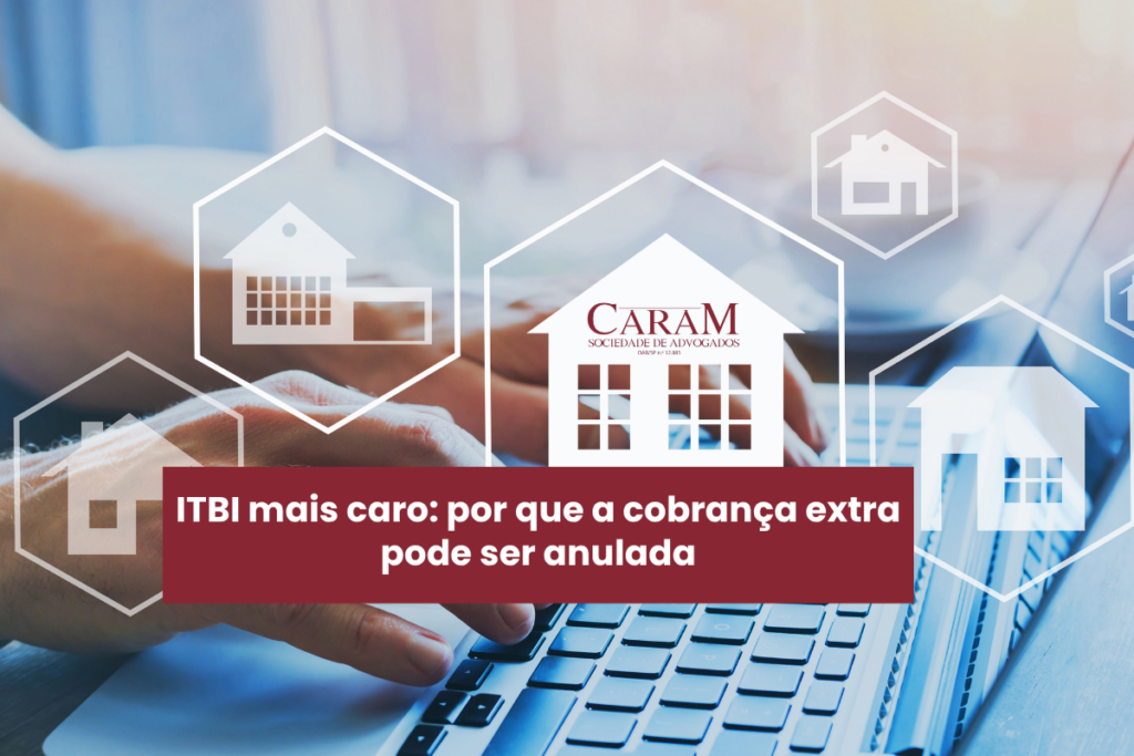 Casas em desenho com o título: ITBI mais caro: por que a cobrança extra pode ser anulada